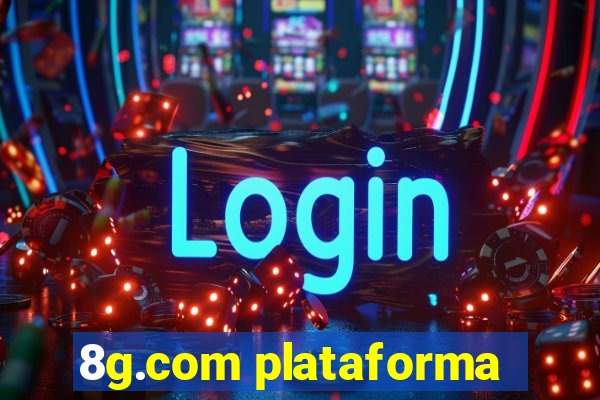 8g.com plataforma